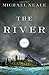 The River by Michael Neale ...