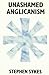 Unashamed Anglicanism by S. W. Sykes (1995-05-01)