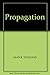 Propagation by Alan R. Toogood (1980-04-01)