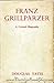 Franz Grillparzer, Volume I