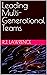 Leading Multi-Generational Teams by R.J. Lawrence