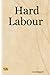 Hard Labour by Ron Skipper