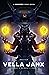 Vella Janx (#5): A Uniovers...