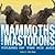 Mammoths and Mastodons: Titans of the Ice Age by Bardoe, Cheryl [Harry N. Abrams, 2010] Hardcover [Hardcover]