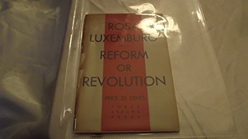 Reform or Revolution.