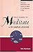 Teach Yourself to Meditate: 10 Simple Exercises for Peace, Health, and Clarity of Mind by Eric Harrison (2001-09-27)