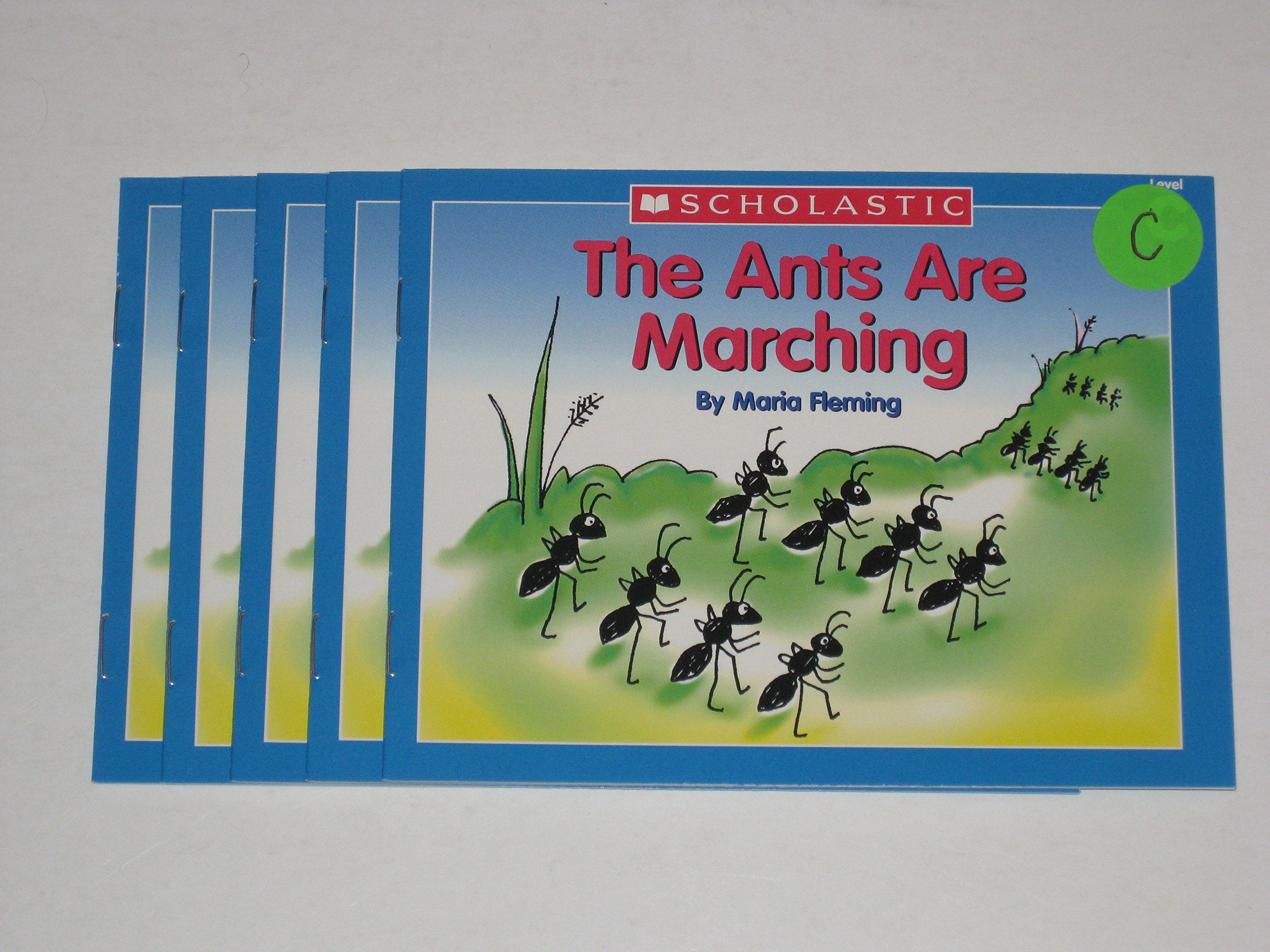 Leveled Guided Reading Set - The Ants Are Marching by Maria Fleming (Paperback)