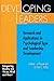 Developing Leaders: Research and Applications in Psychological Type and Leadership Development