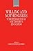 Willing and Nothingness: Schopenhauer as Nietzsche's Educator (1998-10-22)
