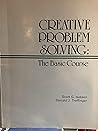 Creative Problem Solving: The Basic Course
