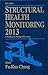 Structural Health Monitoring 2013, a Roadmap to Intelligent S... by Fu-Kuo Chang