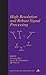 High-Resolution and Robust Signal Processing (Signal Processing and Communications) (2003-10-15)