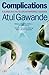 [Complications by Atul Gawande