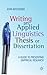 Writing an Applied Linguistics Thesis or Dissertation: A Guide to Presenting Empirical Research by Bitchener, John (2010) Hardcover