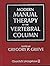 Modern Manual Therapy of the Vertebral Column