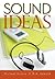 By Maggie Sokolik - Sound Ideas: 1st (first) Edition
