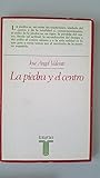 La piedra y el centro (Ensayistas ; 223) (Spanish Edition)