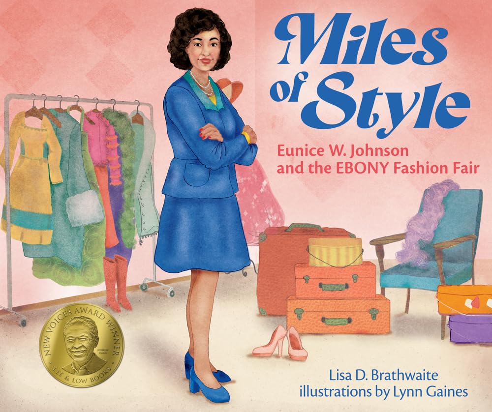Miles of Style: Eunice W. Johnson and the EBONY Fashion Fair (Hardcover)