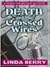 Death and the Crossed Wires...