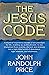 The Jesus Code by John Randolph Price (1-Feb-2000) Paperback