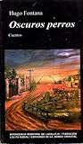 Oscuros perros (L...