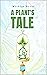 A Plant's Tale - Illustrate...