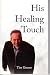 hIS hEALING tOUCH
