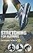 Stretching for Running: Chris Norris's Three-phase Programme by Christopher M. Norris (3-Nov-2008) Paperback