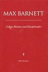 Max Barnett College Minister and Disciplemaker