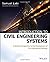 Introduction to Civil Engineering Systems: A Systems Perspective to the Development of Civil Engineering Facilities by Labi, Samuel(April 7, 2014) Hardcover