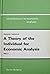 A theory of the individual for economic analysis by Jacques Lesourne