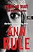 Lying In Wait (Ann Rule's Crime Files) Lrg edition by Rule, Ann (2015) Hardcover