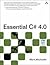 Essential C# 4.0 (Paperback, 2010) 3rd EDITION