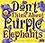 [Don't Think About Purple E...