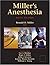 Miller's Anesthesia Sixth Edition Volume 1 6th Edition by Miller MD MS, Ronald D. (2004) Hardcover