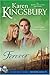 Forever, Book Five by Karen Kingsbury by Karen Kingsbury