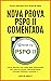 PSPO 2: Nova Prova PSPO 2 Comentada com Guia de Estudos Definitivo para Ser Aprovado na Certificação Professional Scrum Product Owner 2 (Certificações Ágeis) (Portuguese Edition)