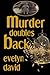 Murder Doubles Back (Sullivan Investigations Mystery Series) (Volume 3) by Evelyn David (2013-04-18)