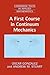 A First Course in Continuum Mechanics (Cambridge Texts in Applied Mathematics) by Gonzalez, Professor Oscar, Stuart, Professor Andrew M.(February 18, 2008) Paperback