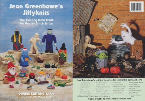 Jean Greenhowe - Garter Stitch knitted figures & novelties - Jiffy Knits by Jean Greenhowe (Unknown Binding)
