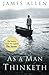 As a Man Thinketh by James Allen (2013-06-18)