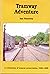 Tramway Adventure: Celebrat...