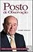 Posto de Observação by Andre Jordan