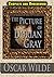 The Picture Of Dorian Gray Complete And Uncensored by Oscar Wilde (2009-01-16)