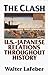The Clash: A History of U.S.-Japan Relations by Walter Lafeber (1997-09-03)