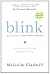 Blink: The Power of Thinking Without Thinking