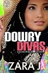 Dowry Divas (University Publications) Paperback January 31, 2014 Dowry Divas (University Publications) Paperback January 31, 2014