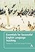 [(Essentials for Successful Language Teaching )] [Author: Thomas S. C. Farrell] [May-2010]