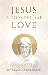 Jesus: A Gospel o...