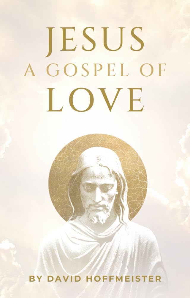 Jesus: A Gospel of Love (Kindle Edition)